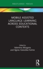 Mobile Assisted Language Learning Across Educational Contexts - eBook