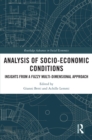 Analysis of Socio-Economic Conditions : Insights from a Fuzzy Multi-dimensional Approach - eBook