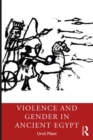 Violence and Gender in Ancient Egypt - eBook