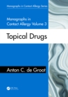 Monographs in Contact Allergy, Volume 3 : Topical Drugs - eBook