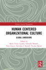 Human Centered Organizational Culture : Global Dimensions - eBook