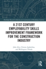A 21st Century Employability Skills Improvement Framework for the Construction Industry - eBook