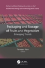 Packaging and Storage of Fruits and Vegetables : Emerging Trends - eBook