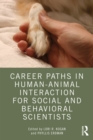 Career Paths in Human-Animal Interaction for Social and Behavioral Scientists - eBook