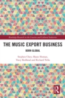 The Music Export Business : Born Global - eBook