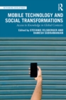 Mobile Technology and Social Transformations : Access to Knowledge in Global Contexts - eBook
