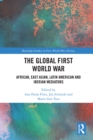 The Global First World War : African, East Asian, Latin American and Iberian Mediators - eBook