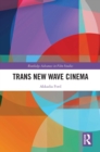 Trans New Wave Cinema - eBook
