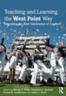 Teaching and Learning the West Point Way : Educating the Next Generation of Leaders - eBook