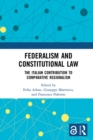 Federalism and Constitutional Law : The Italian Contribution to Comparative Regionalism - eBook