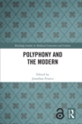 Polyphony and the Modern - eBook