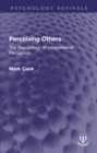 Perceiving Others : The Psychology of Interpersonal Perception - eBook