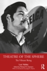 Theatre of the Sphere : The Vibrant Being - eBook