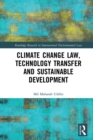 Climate Change Law, Technology Transfer and Sustainable Development - eBook
