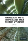 Nanocellulose and Its Composites for Water Treatment Applications - eBook