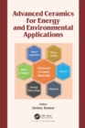 Advanced Ceramics for Energy and Environmental Applications - eBook