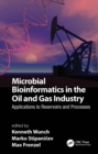 Microbial Bioinformatics in the Oil and Gas Industry : Applications to Reservoirs and Processes - eBook