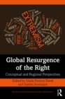 Global Resurgence of the Right : Conceptual and Regional Perspectives - eBook