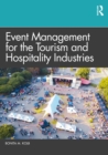 Event Management for the Tourism and Hospitality Industries - eBook