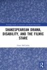 Shakespearean Drama, Disability, and the Filmic Stare - eBook