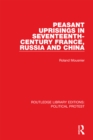 Peasant Uprisings in Seventeenth-Century France, Russia and China - eBook