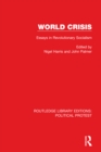 World Crisis : Essays in Revolutionary Socialism - eBook