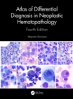 Atlas of Differential Diagnosis in Neoplastic Hematopathology - eBook