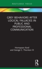 Grey Behaviors after Logical Fallacies in Public and Professional Communication - eBook