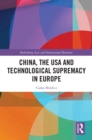 China, the USA and Technological Supremacy in Europe - eBook