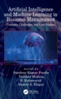 Artificial Intelligence and Machine Learning in Business Management : Concepts, Challenges, and Case Studies - eBook