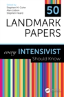 50 Landmark Papers every Intensivist Should Know - eBook