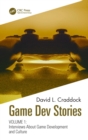 Game Dev Stories Volume 1 : Interviews About Game Development and Culture - eBook