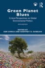 Green Planet Blues : Critical Perspectives on Global Environmental Politics - eBook