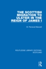 The Scottish Migration to Ulster in the Reign of James I - eBook