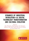 Dynamics of Industrial Revolution 4.0: Digital Technology Transformation and Cultural Evolution : Proceedings of the 7th Bandung Creative Movement International Conference on Creative Industries (7th - eBook