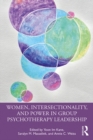 Women, Intersectionality, and Power in Group Psychotherapy Leadership - eBook