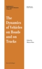 The Dynamics of Vehicles on Roads and on Tracks : Proceedings of the 13th IAVSD Symposium - eBook