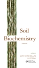 Soil Biochemistry : Volume 8 - eBook