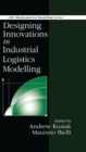 Designing Innovations in Industrial Logistics Modelling - eBook