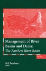 Management of River Basins and Dams : The Zambezi River Basin - eBook