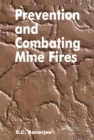Prevention and Combating Mine Fires - eBook