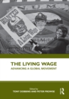 The Living Wage : Advancing a Global Movement - eBook