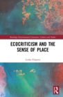 Ecocriticism and the Sense of Place - eBook