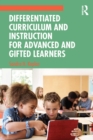 Differentiated Curriculum and Instruction for Advanced and Gifted Learners - eBook