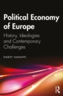 Political Economy of Europe : History, Ideologies and Contemporary Challenges - eBook