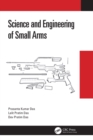 Science and Engineering of Small Arms - eBook