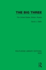 The Big Three : The United States, Britain, Russia - eBook