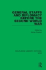 General Staffs and Diplomacy before the Second World War - eBook