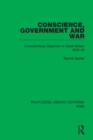 Conscience, Government and War : Conscientious Objection in Great Britain 1939-45 - eBook