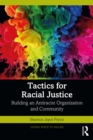 Tactics for Racial Justice : Building an Antiracist Organization and Community - eBook